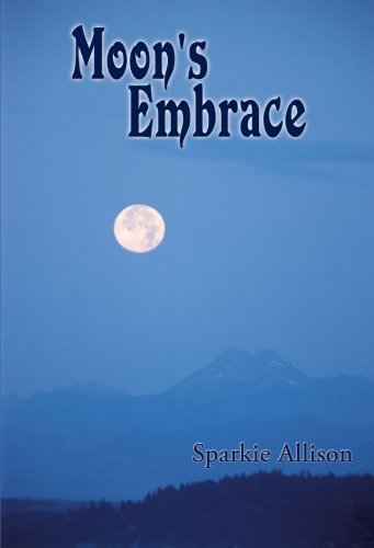 Cover for Sparkie Allison · Moon's Embrace (Paperback Bog) (2009)
