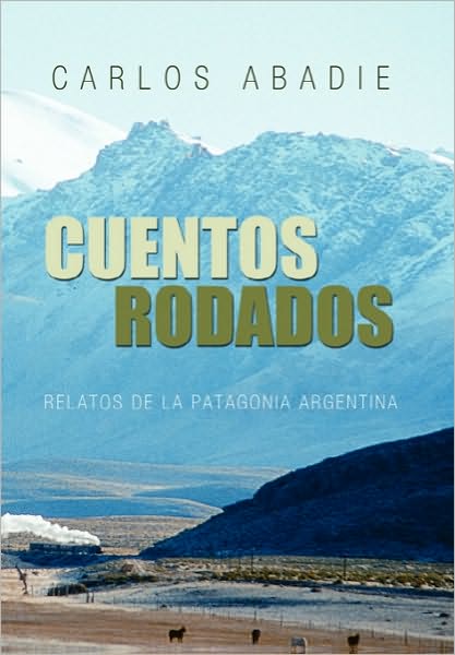 Cover for Carlos Abadie · Cuentos Rodados (Paperback Book) (2010)