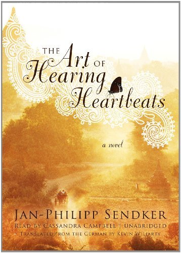 Cover for Jan-philipp Sendker · The Art of Hearing Heartbeats: a Novel (Lydbog (CD)) [Library, Unabridged Library edition] (2012)