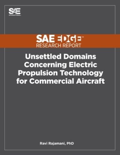 Cover for Bob McQueen · Unsettled Domains Concerning Electric Propulsion Technology for Commercial Aircraft (Paperback Book) (2019)