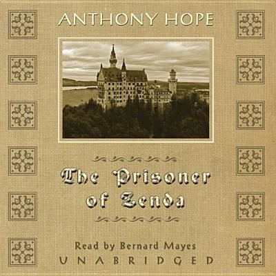 Cover for Anthony Hope · The Prisoner of Zenda (CD) (2013)