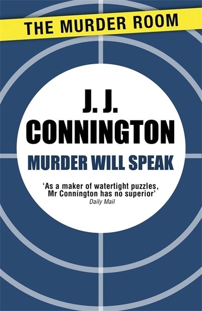 Cover for J J Connington · Murder Will Speak - Murder Room (Taschenbuch) (2013)