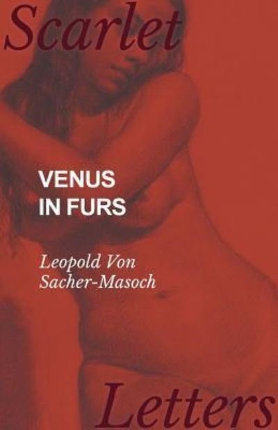 Cover for Leopold von Sacher-Masoch · Venus in Furs (Paperback Book) (2017)
