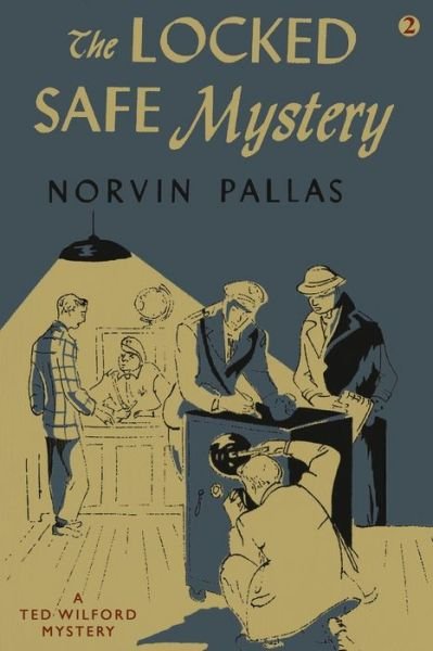 Cover for Norvin Pallas · The Locked Safe Mystery (Paperback Bog) (2018)