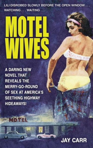 Jay Carr · Motel Wives (Pocketbok) (2024)