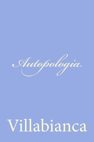 Cover for Villabianca · Autopologia (Paperback Book) (2012)