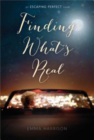 Cover for Emma Harrison · Finding What's Real (Hardcover Book) (2017)