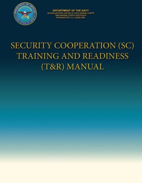 Cover for Department of the Navy · Security Cooperation (Sc) Training and Readiness (T&amp;r) Manual (Paperback Book) (2013)