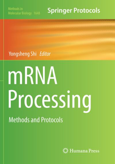 Cover for Mrna Processing: Methods and Protocols - Methods in Molecular Biology (Paperback Book) [Softcover reprint of the original 1st ed. 2017 edition] (2018)