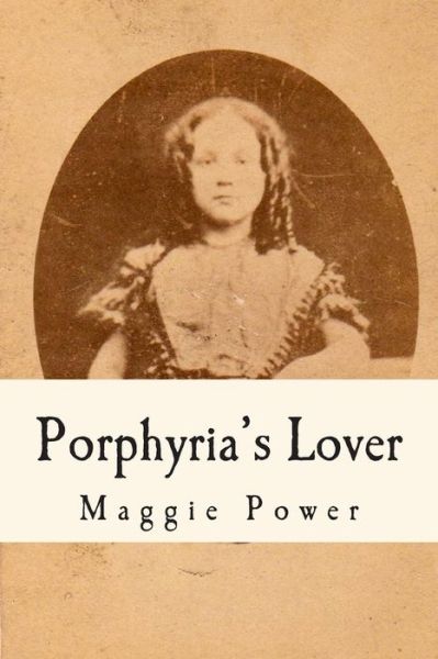 Cover for Maggie Power · Porphyria's Lover (Paperback Book) (2014)