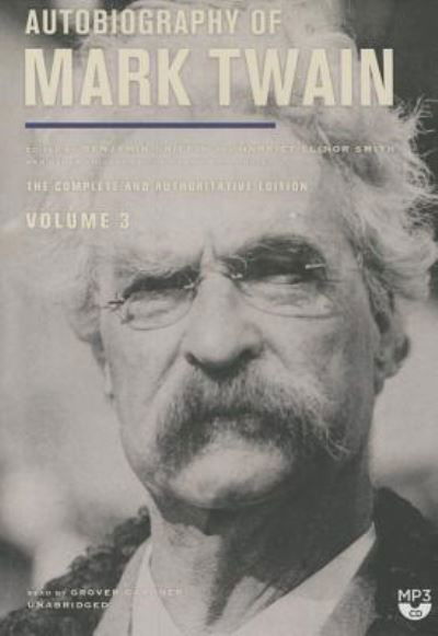 Cover for Mark Twain · Autobiography of Mark Twain, Vol. 3 (MP3-CD) (2015)