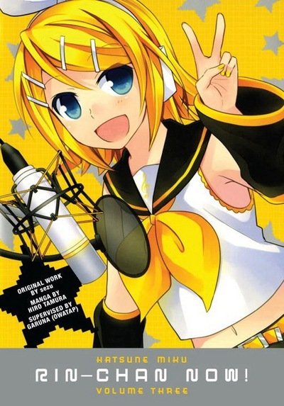 Cover for Ichijinsha · Hatsune Miku: Rin-chan Now! Volume 3 (Paperback Book) (2017)