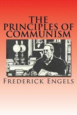 Cover for Frederick Engels · The Principles of Communism: Confession of Faith (Paperback Bog) (2015)