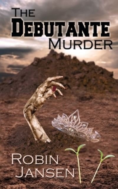 Cover for Robin Jansen · The Debutante Murder (Paperback Book) (2016)