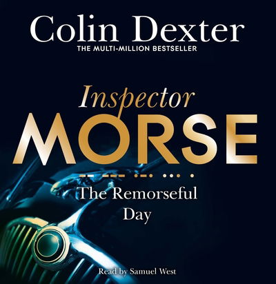 Cover for Fox · The Remorseful Day  Colin Dexter (CD) [Unabridged edition] (2018)