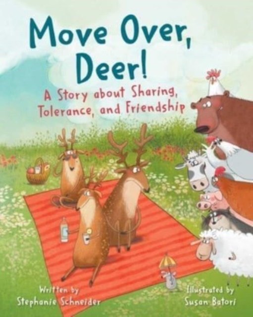 Cover for Stephanie Schneider · Move Over, Deer!: A Story about Sharing, Tolerance, and Friendship (Gebundenes Buch) (2023)