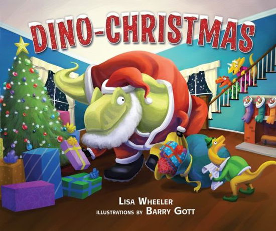 Cover for Lisa Wheeler · Dino-Christmas (Book) (2018)