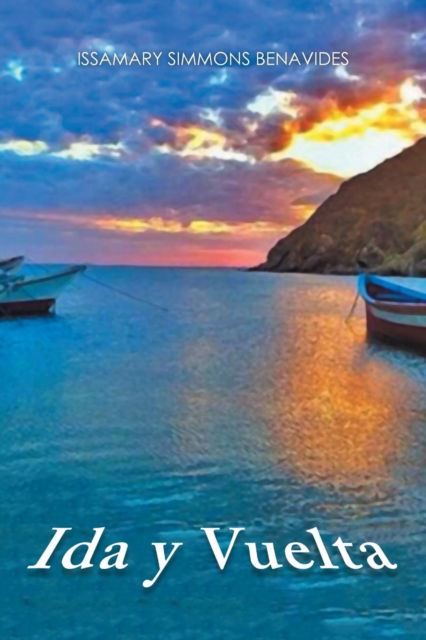 Cover for Issamary Simmons Benavides · Ida y vuelta (Paperback Bog) (2016)