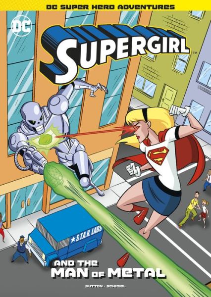 Cover for Laurie S Sutton · Supergirl and the Man of Metal (Hardcover Book) (2021)