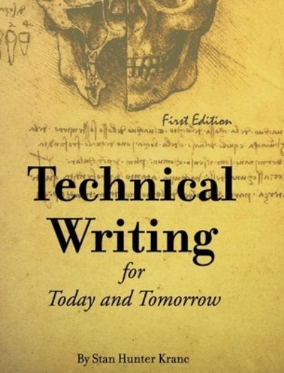 Cover for Stanley Hunter Kranc · Technical Writing for Today and Tomorrow (Hardcover bog) (2019)