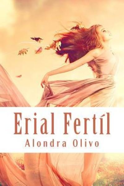 Cover for Alondra Olivo · Erial Fertil (Paperback Book) (2016)