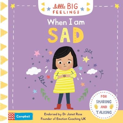 Cover for Campbell Books · When I am Sad - Campbell Little Big Feelings (Tavlebog) (2022)