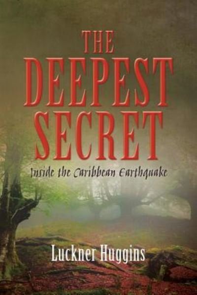 Cover for Luckner Huggins · The Deepest Secret (Paperback Book) (2016)