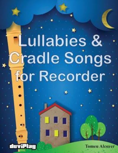 Cover for Tomeu Alcover · Lullabies &amp; Cradle Songs for Recorder (Paperback Book) (2016)