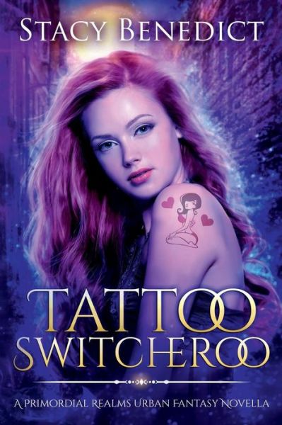 Cover for Stacy Benedict · Tattoo Switcheroo (Paperback Book) (2018)