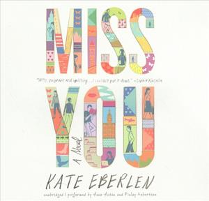 Cover for Kate Eberlen · Miss you (N/A) [Unabridged. edition] (2017)