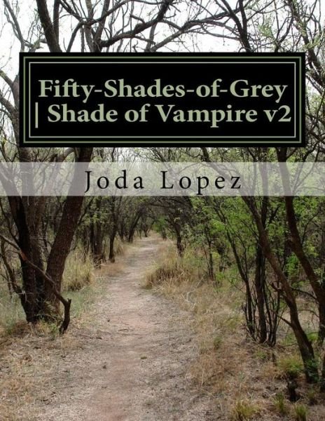 Cover for Joda Lopez · Fifty-Shades-Of-Grey Shade of Vampire (Paperback Book) (2016)