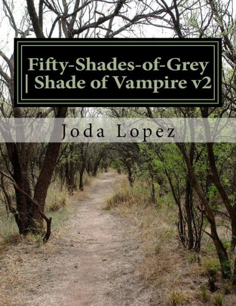 Cover for Joda Lopez · Fifty-Shades-Of-Grey Shade of Vampire (Taschenbuch) (2016)