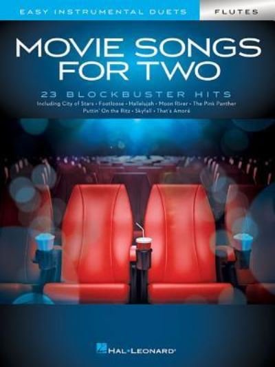 Movie Songs for Two Flutes - Mark Phillips - Books - Hal Leonard Corporation - 9781540037152 - December 1, 2018