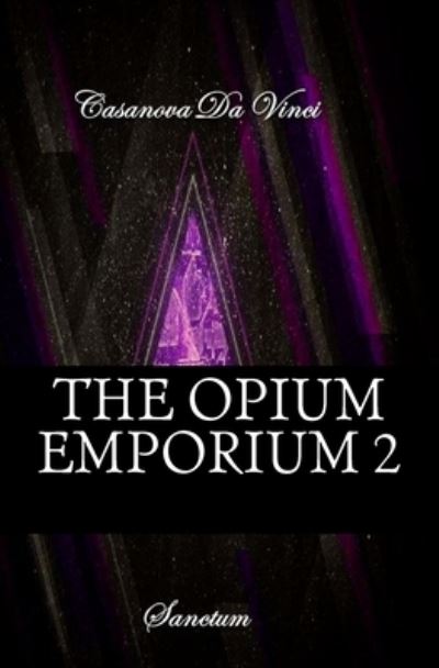 Cover for Casanova Da Vinci · The Opium Emporium 2 (Paperback Book) (2016)