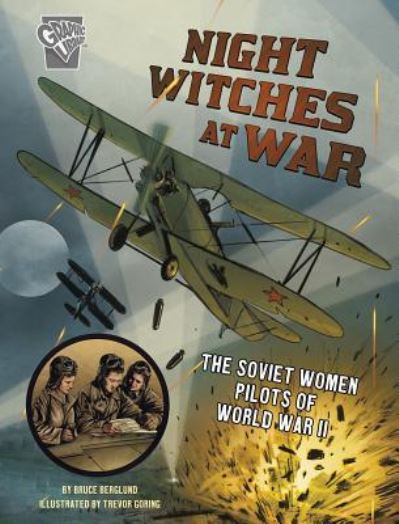 Cover for Bruce Berglund · Night Witches at War (Book) (2019)