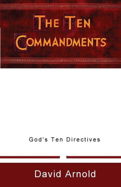 Cover for David R Arnold · The Ten Commandments (Paperback Book) (2017)