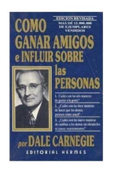 Cover for Dale Carnegie · Como Ganar Amigos e Influir en las Personas (Paperback Book) (2017)