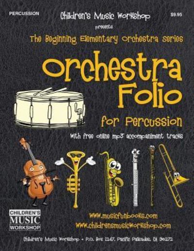 Cover for MR Larry E Newman · Orchestra Folio for Percussion (Paperback Book) (2017)