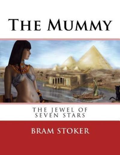 Cover for Bram Stoker · The Mummy (Paperback Bog) (2017)