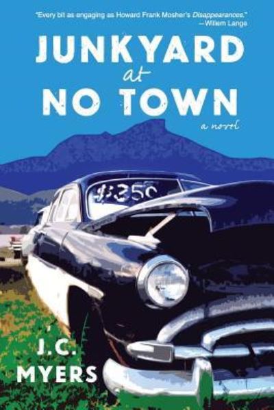 Cover for J C Myers · Junkyard at No Town (Paperback Book) (2019)