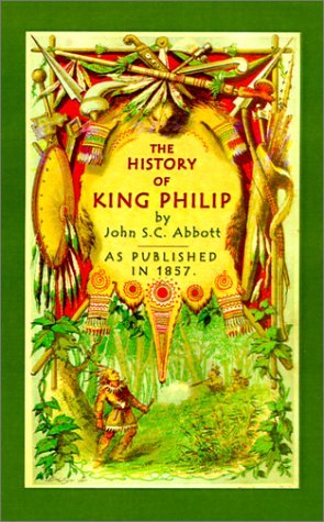 Cover for John E. Morris · The History of King Philip (Hardcover Book) (2001)