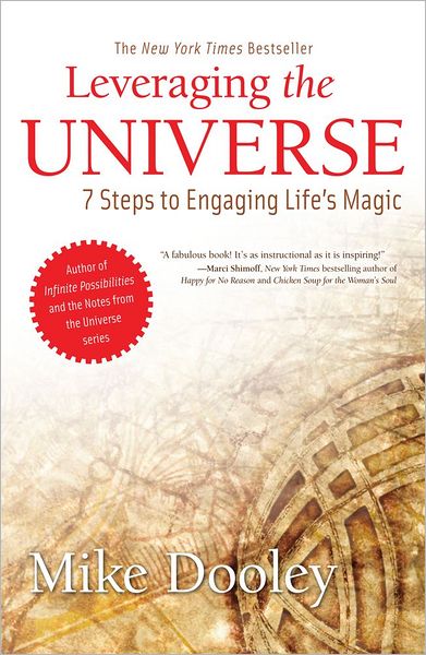 Cover for Mike Dooley · Leveraging the Universe: 7 Steps to Engaging Life's Magic (Paperback Bog) (2013)