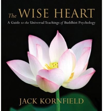 Cover for Jack Kornfield · Wise Heart: Perennial Strategies for Enlightened Living (Lydbok (CD)) [Unabridged edition] (2008)