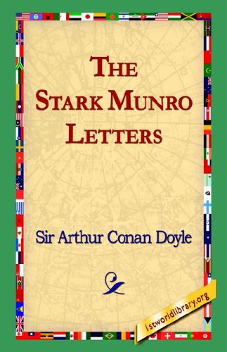 The Stark Munro Letters - Arthur Conan Doyle - Books - 1st World Library - Literary Society - 9781595404152 - September 1, 2004