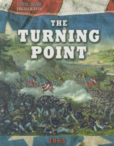 Cover for Tim Cooke · The turning point, 1863 (Book) (2012)