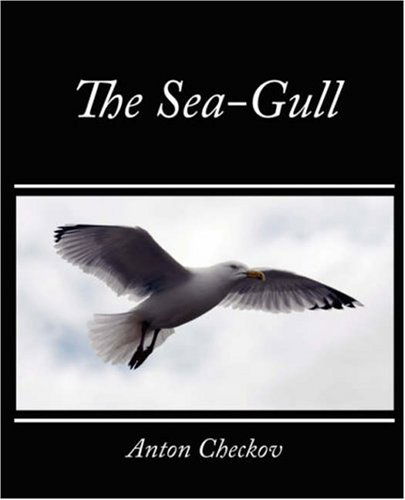 Cover for Anton Checkov · The Sea-gull (Paperback Book) (2007)