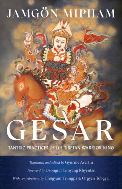 Cover for Jamgon Mipham · Gesar: Tantric Practices of the Tibetan Warrior King (Paperback Book) (2023)