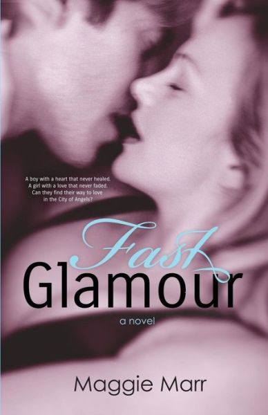 Cover for Maggie Marr · Fast Glamour (The Glamour Series) (Volume 3) (Paperback Book) (2014)