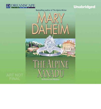 Cover for Mary Daheim · The Alpine Xanadu: an Emma Lord Mystery (Emma Lord Mysteries) (Audiobook (CD)) [Unabridged edition] (2013)