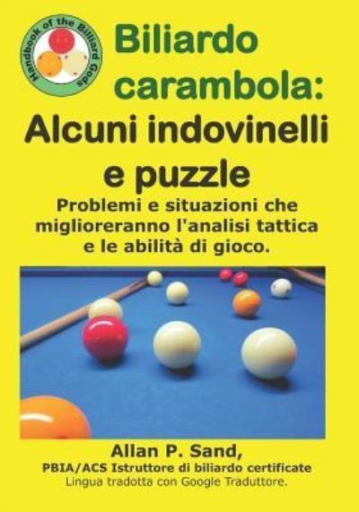 Cover for Allan P Sand · Biliardo Carambola - Alcuni Indovinelli E Puzzle (Paperback Book) (2019)